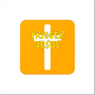 Trigger Jesus Affirmation By Abby Anime(c) Posters and Art